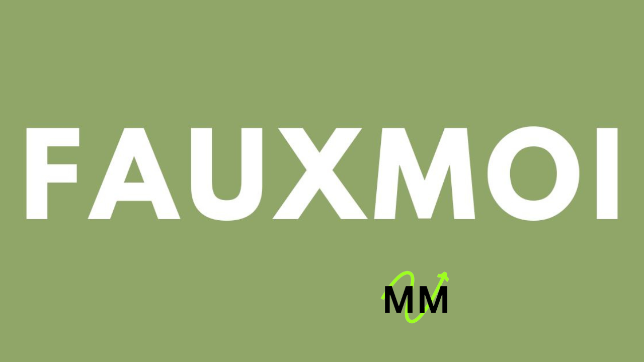 Fauxmoi