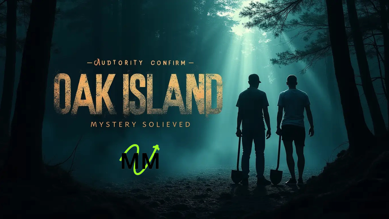 Authority Confirms Oak Island Mystery Solved