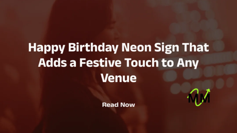 Happy Birthday Neon Sign